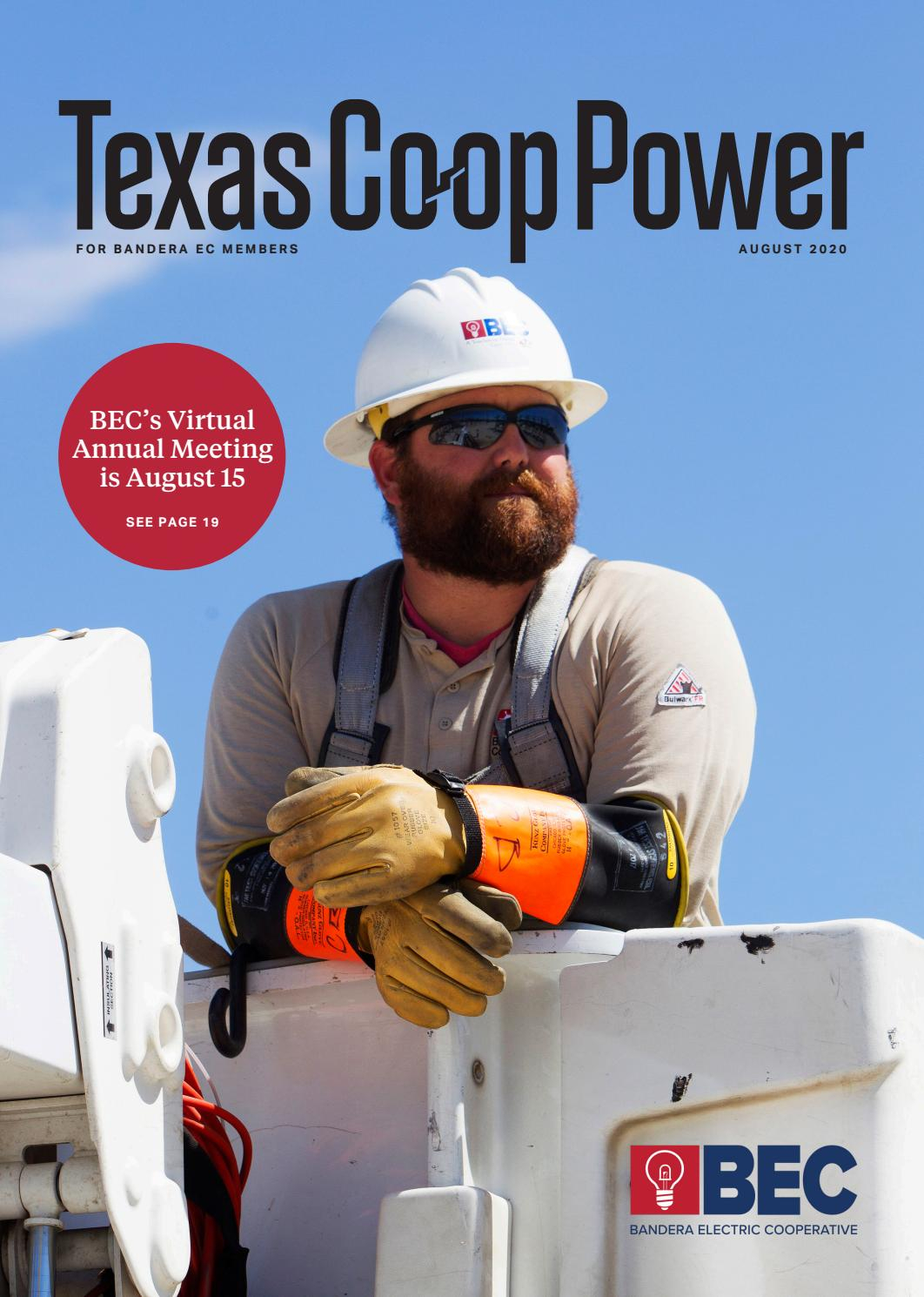 Bandera Electric Cooperative Texas Co Op Power August 2020 By Bandera Bandera Electric Cooperative Texas Co op Power August 2020 By Bandera