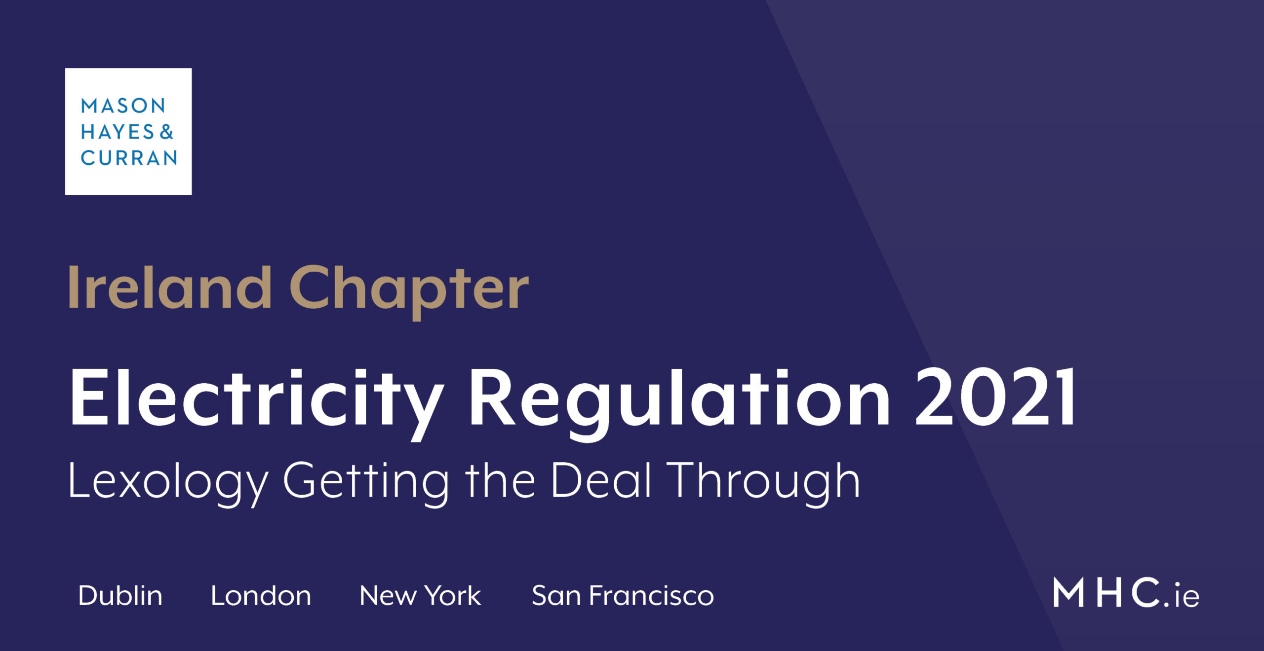 Lexology GTDT Electricity Regulation 2021 Ireland Chapter Mason Hayes Lexology GTDT Electricity Regulation 2021 Ireland Chapter Mason Hayes