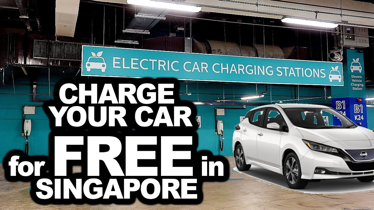 Charge Your Electric Car For FREE In Singapore 2021 YouTube Charge Your Electric Car For FREE In Singapore 2021 YouTube