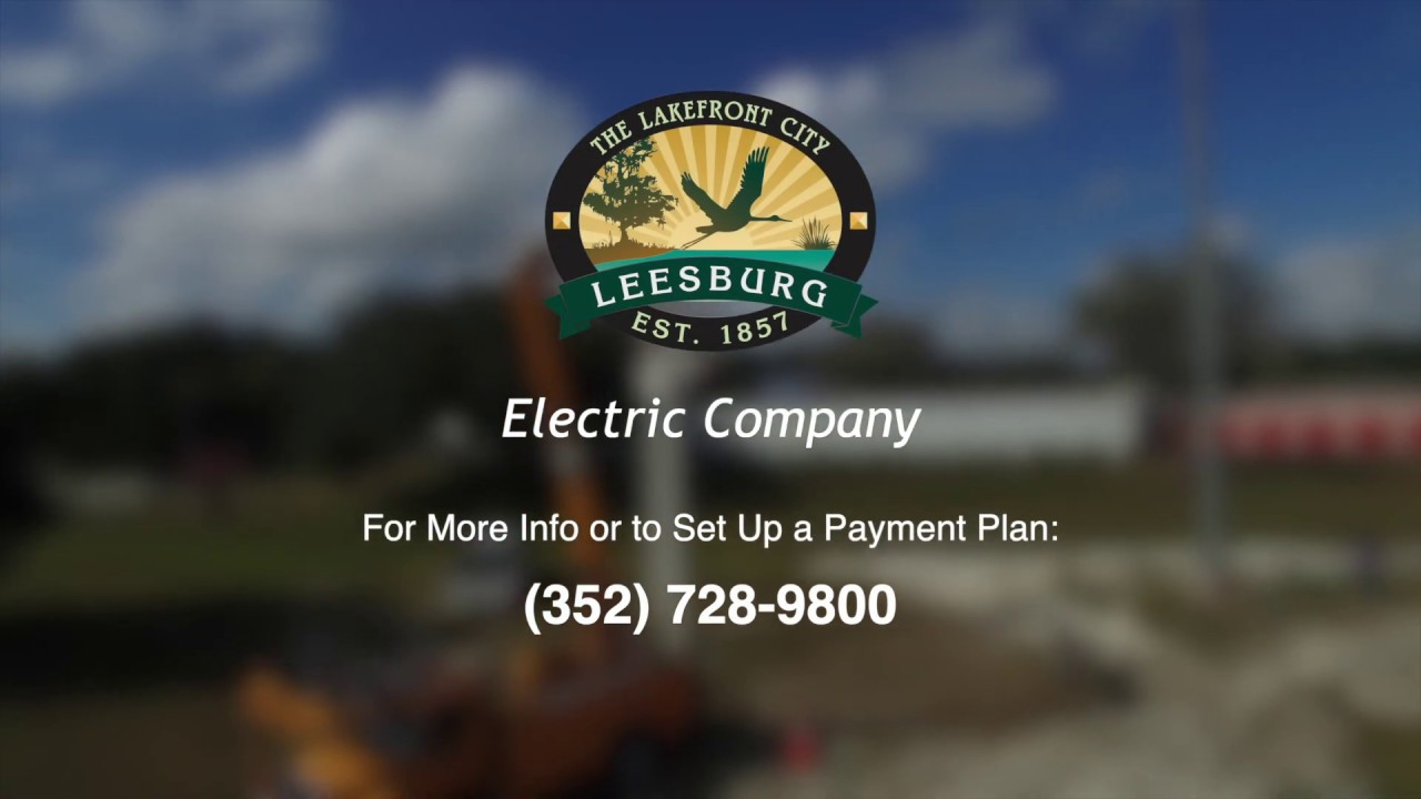 Leesburg Electric Company Continues Rate Relief YouTube Leesburg Electric Company Continues Rate Relief YouTube