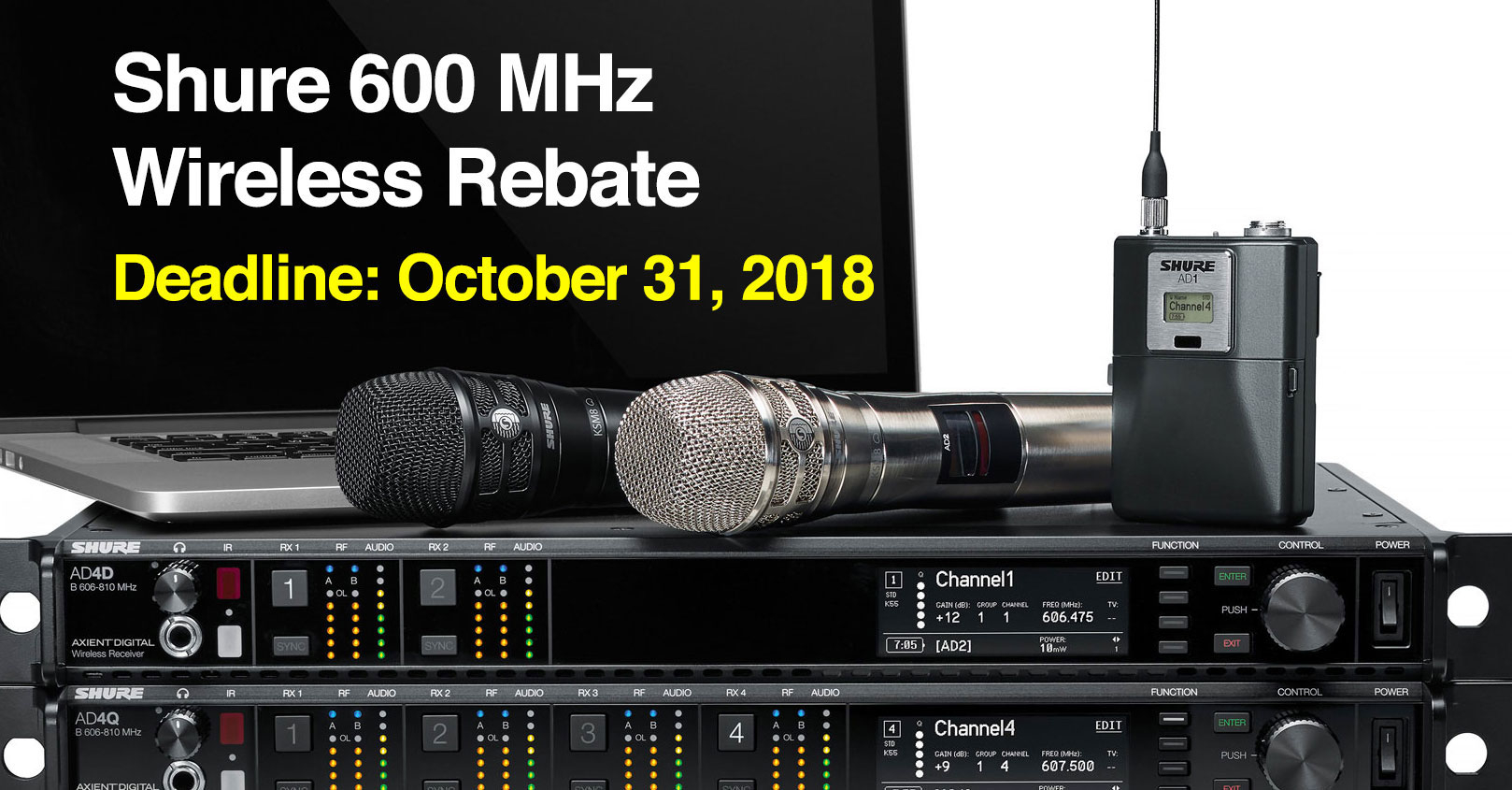 Shure 600 MHz Wireless Rebate Ends October 31 2018 Shure 600 MHz Wireless Rebate Ends October 31 2018
