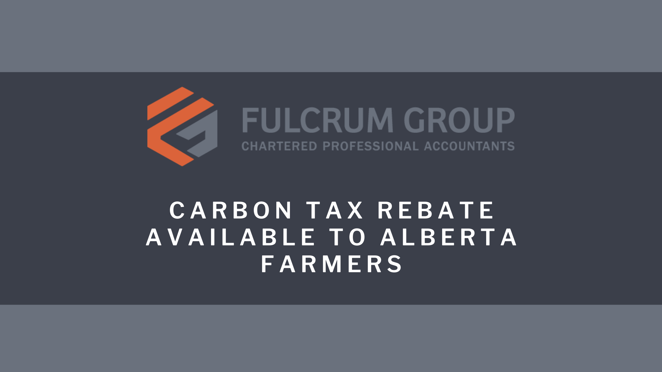 Carbon Tax Rebate Available To Alberta Farmers Fulcrum Group Carbon Tax Rebate Available To Alberta Farmers Fulcrum Group