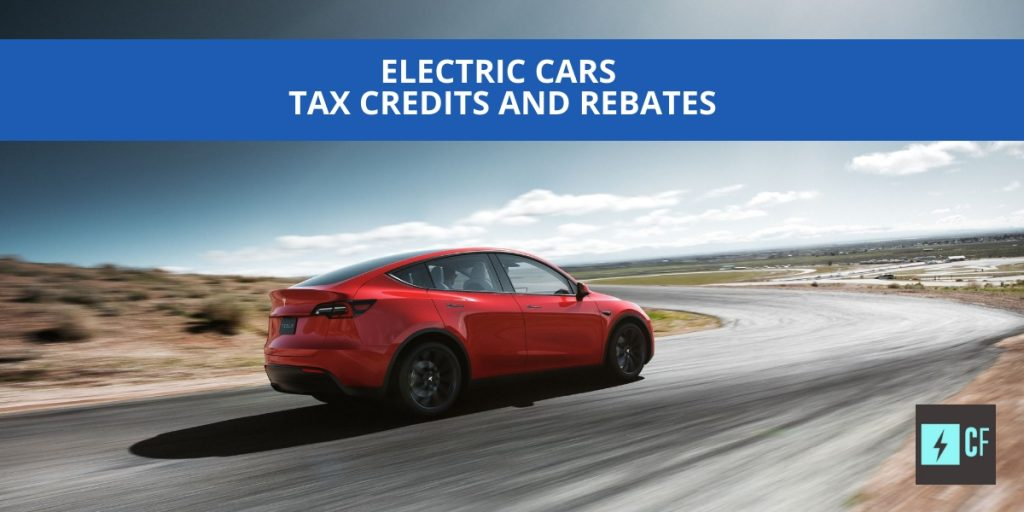 Electric Car Tax Credits And Rebates Charged Future Electric Car Tax Credits And Rebates Charged Future
