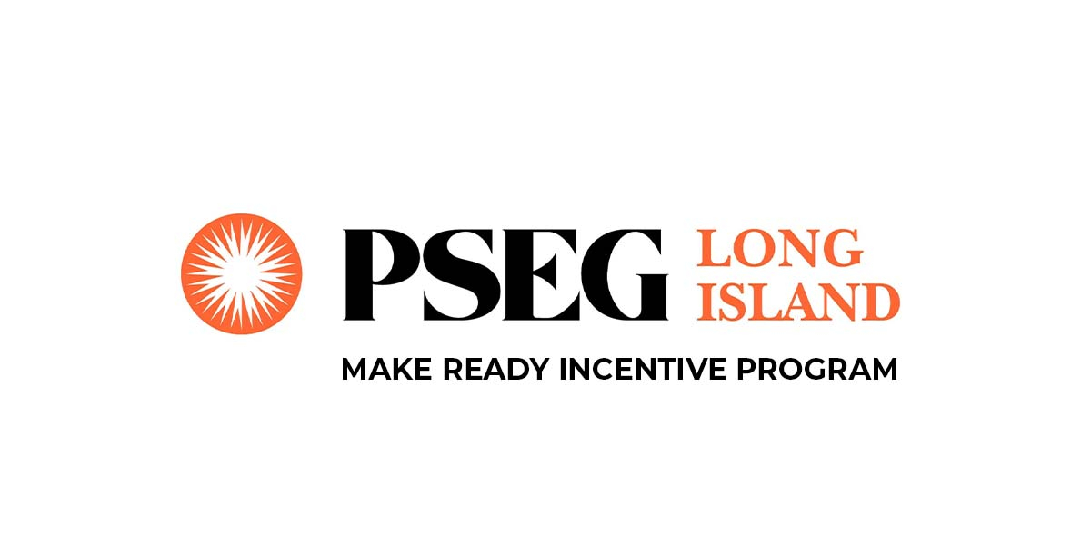PSEG Long Island Make Ready Incentive Program GoFobs PSEG Long Island Make Ready Incentive Program GoFobs